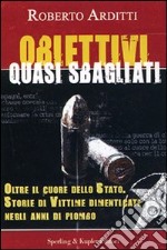 Obiettivi quasi sbagliati