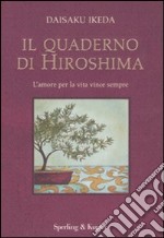 Il quaderno di Hiroshima libro