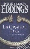 La Grande dea. La saga dei sognatori. Vol. 2 libro