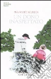 Un dono inaspettato libro