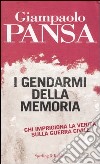 I gendarmi della memoria