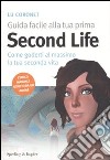 Guida facile alla tua prima Second Life libro