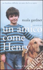 Un amico come Henry libro