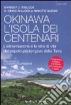 Okinawa, l'isola dei centenari libro