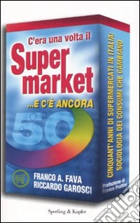 C'era una volta il supermarket... e c'è ancora libro
