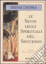 Le sette leggi spirituali del successo libro