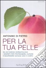 Per la tua pelle libro