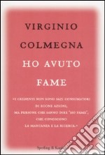 Ho avuto fame libro