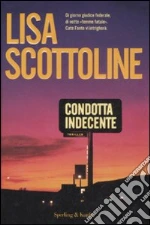 Condotta indecente libro