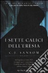 I sette calici dell'eresia libro