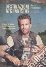 Destinazione Afghanistan libro