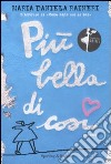 Più bella di così libro