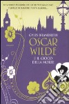 Oscar Wilde e il gioco della morte libro