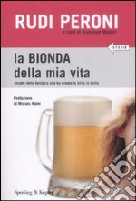 La bionda della mia vita libro