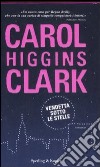 Vendetta sotto le stelle libro di Higgins Clark Carol