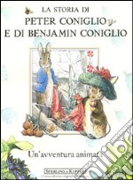 La storia di Peter Coniglio e di Benjamin Coniglio libro