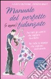 Manuale del perfetto (o quasi) fidanzato libro