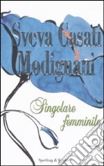 Singolare femminile libro