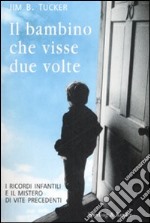 Il Bambino che visse due volte libro