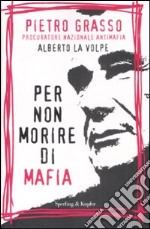 Per non morire di mafia