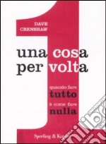 Una cosa per volta libro