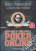 Giocare e vincere con il poker on-line libro