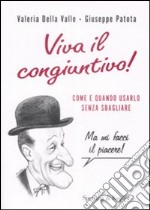 Viva il congiuntivo! Come e quando usarlo senza sbagliare