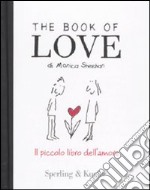 The Book of love. Il piccolo libro dell'amore libro