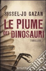 Le Piume dei dinosauri