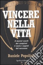 Vincere nella vita