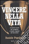 Vincere nella vita libro