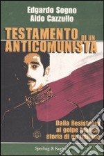 Testamento di un anticomunista libro