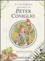 Le meravigliose avventure di Peter Coniglio libro