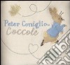 Coccole. Peter Coniglio libro