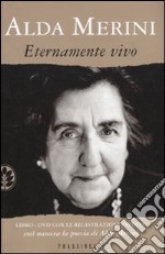 Eternamente vivo. Con DVD libro