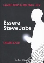 Essere Steve Jobs