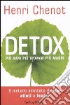 Detox. Più sani, più giovani, più magri libro
