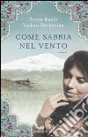 Come sabbia nel vento libro