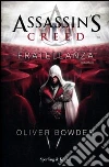 Assassin's Creed. Fratellanza libro