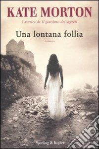 Una lontana follia libro