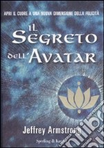 Il segreto dell'Avatar libro