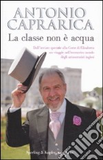 La classe non è acqua