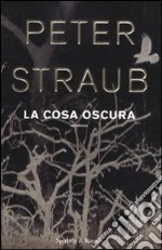 La Cosa oscura libro