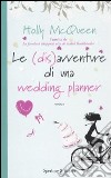 Le (Dis)avventure di una wedding planner libro di McQueen Holly