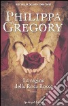 La Regina della rosa rossa libro