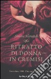 Ritratto di donna in cremisi libro di Ahrnstedt Simona