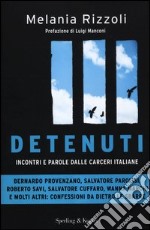 Detenuti. Incontri e parole dalle carceri italiane libro