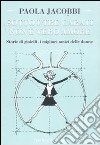 Sotto i tre carati non è vero amore. Storie di gioielli, i migliori amici delle donne libro