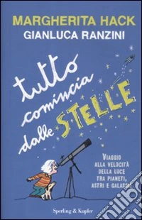 Tutto comincia dalle stelle libro