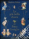 Le più belle storie di Peter Coniglio libro